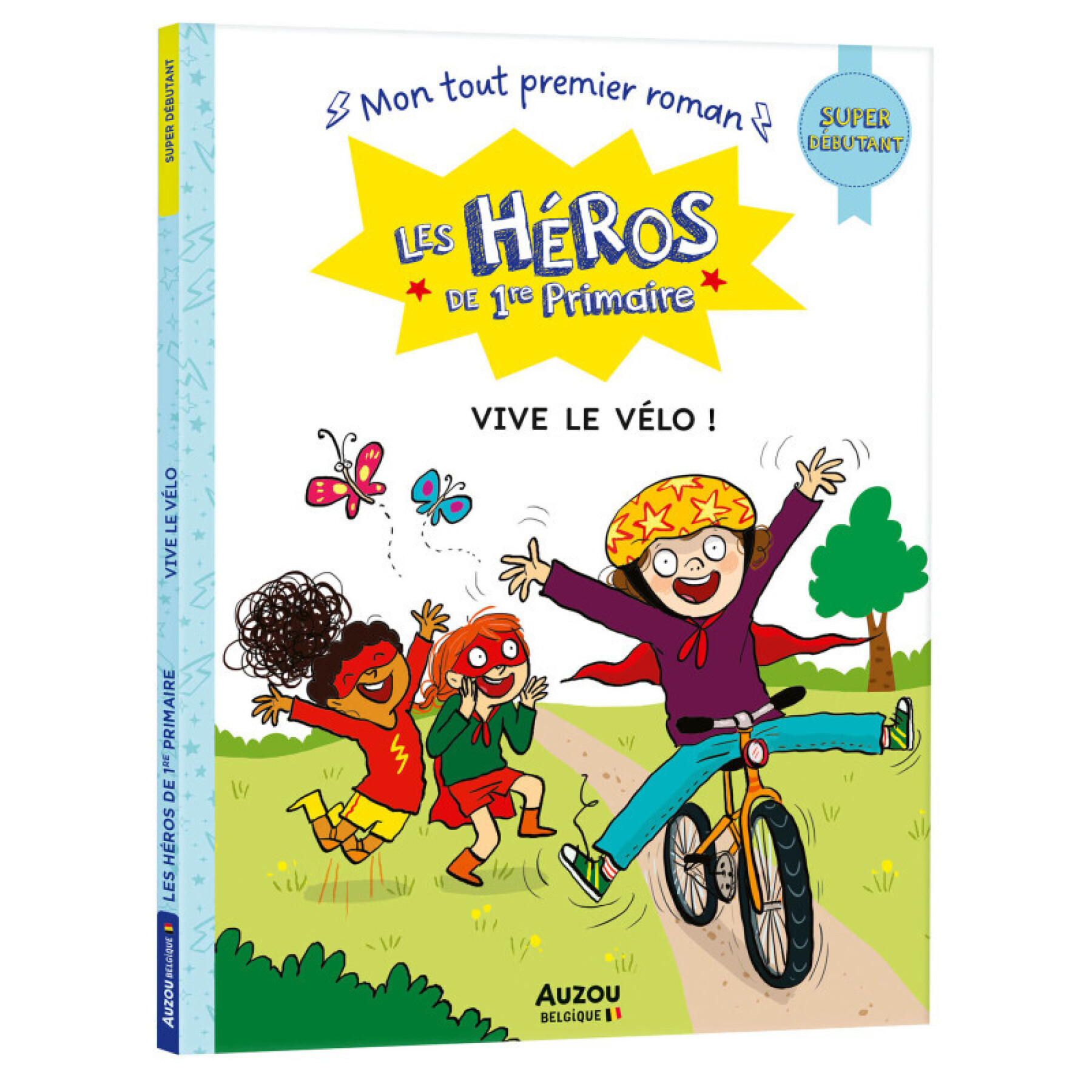 Livre Les Héros De 1re Primaire - Super Débutant - Vive Le Vélo Auzou