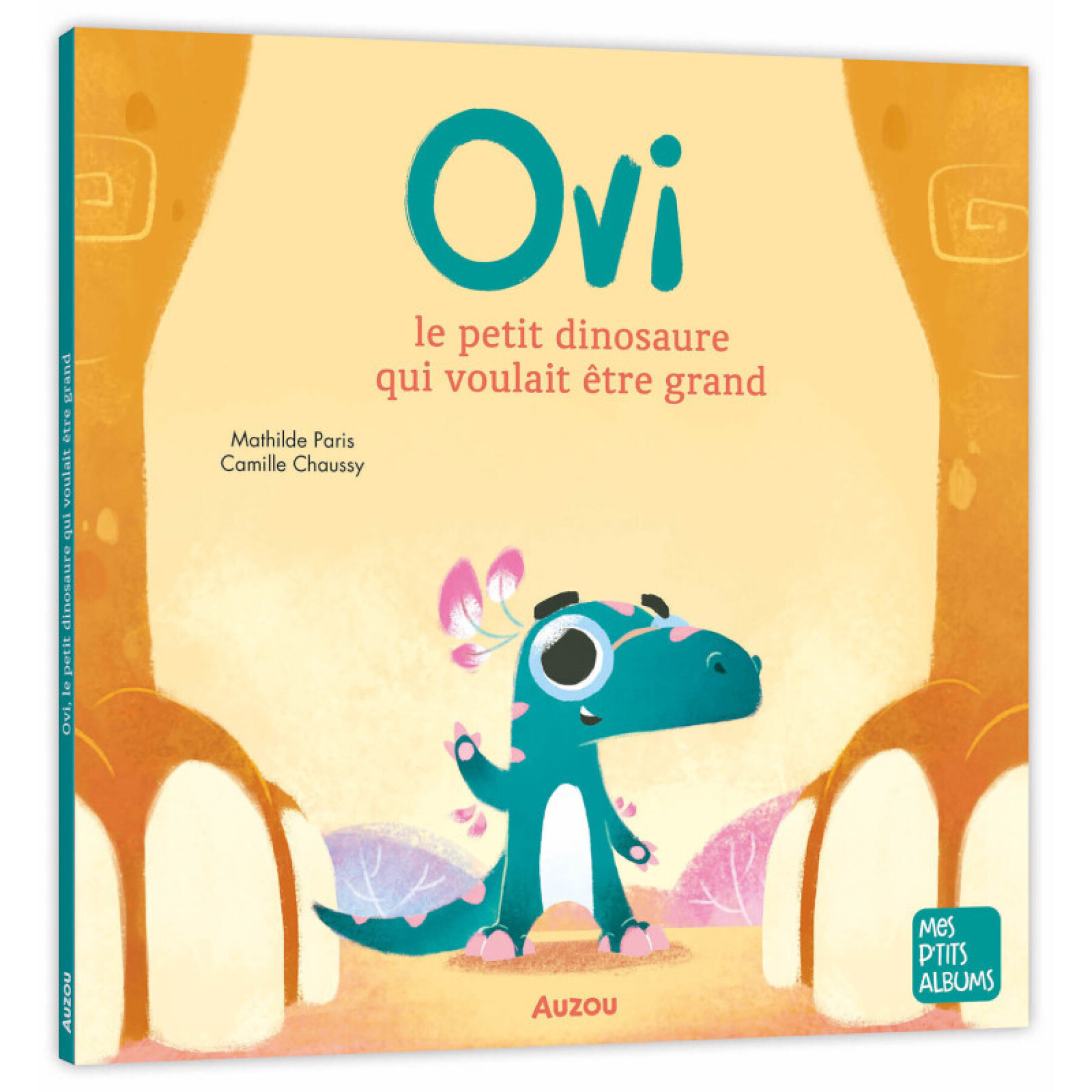 Livre Ovi Le Petit Dinosaure Qui Voulait Être Grand Auzou